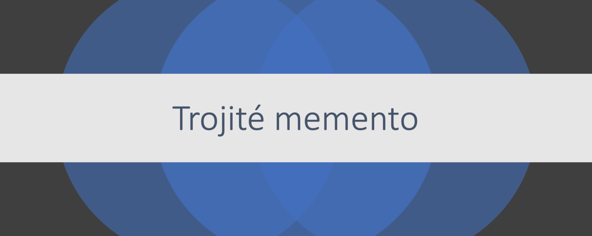 Trojité memento